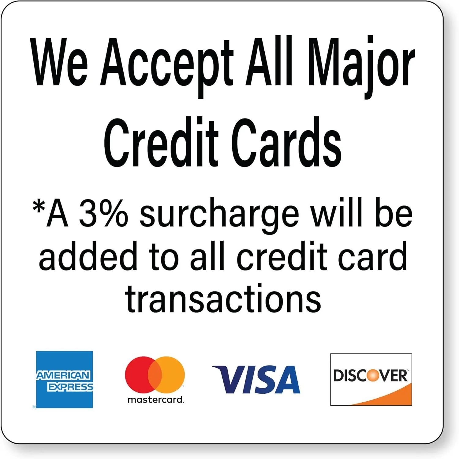 3pk Credit Card Payment Stickers w/ 3% Surcharge Notice, Visa MasterCard Amex Discover Logos, Adhesive Back, Laminated, 6"x 6", Business Payment Sticker