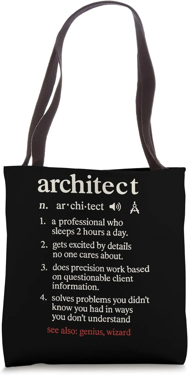 Architect A Professional Who Sleeps 2 Hours A Day Tote Bag