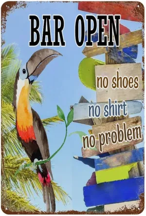 Bar Open No Shoes No Shirt No Problem Metal Signs Outdoor Happy Hours Pool Beach Rustic Wall Decor for Yard Outdoor Beer Bar Club Glass Parrot Metal Plaque for Lounge 8"x12"