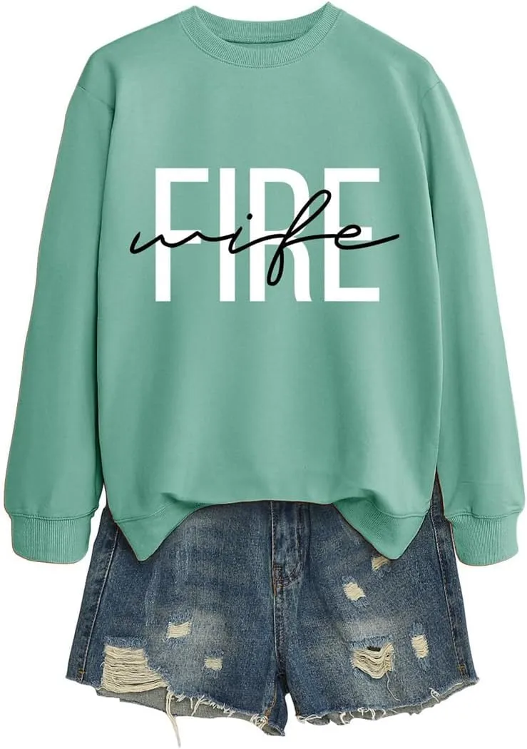 Fire Wife Sweatshirt Proud Fire Wife Of Fireman Sweater Firefighter Wife Shirt Women Crewneck Wife Life Pullover Top