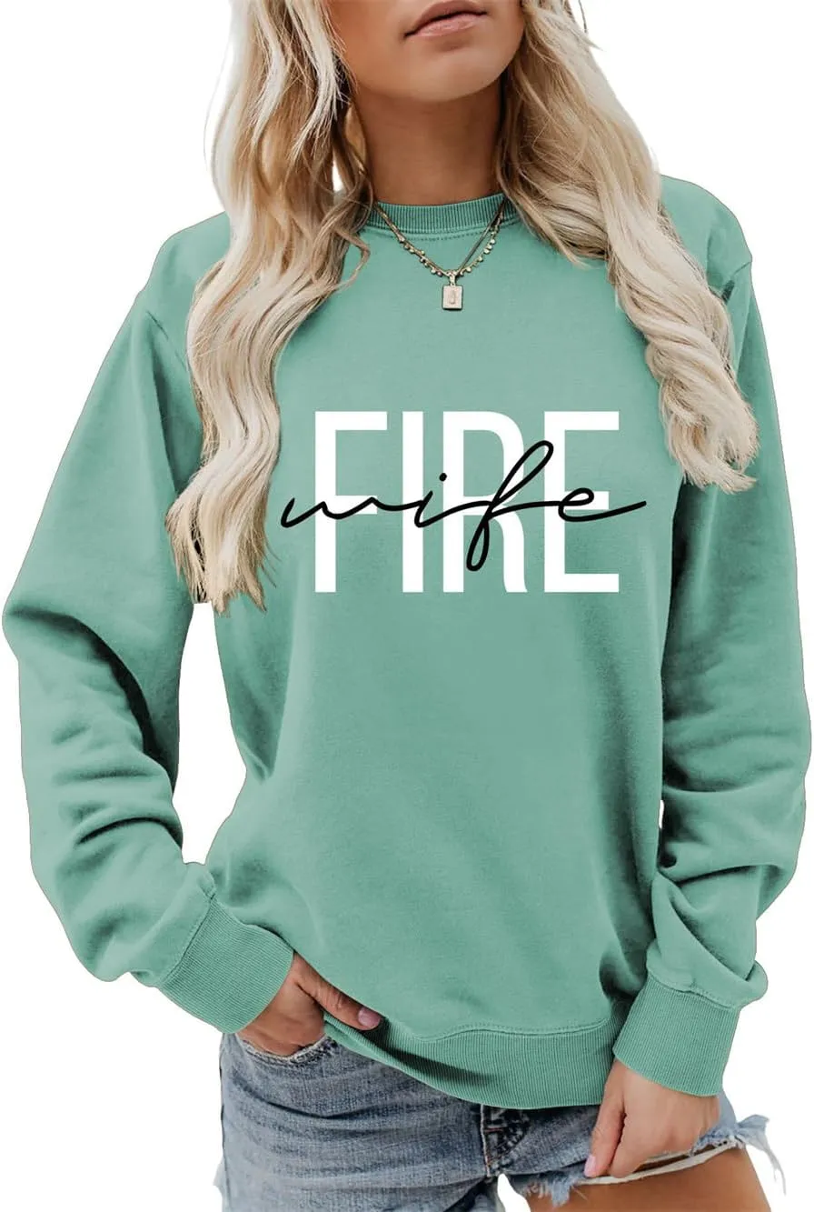 Fire Wife Sweatshirt Proud Fire Wife Of Fireman Sweater Firefighter Wife Shirt Women Crewneck Wife Life Pullover Top
