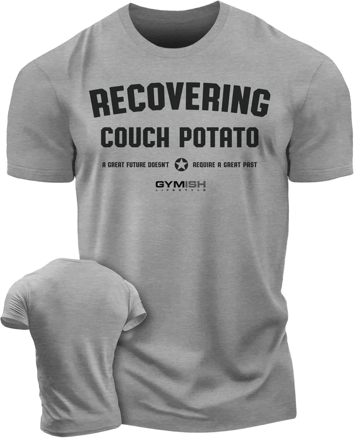 Gymish Lifestyle Recovering Couch Potato Gym Workout T-Shirt for Weightlifting