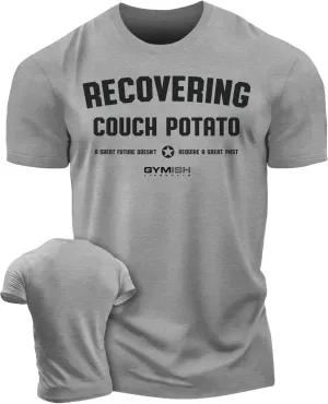 Gymish Lifestyle Recovering Couch Potato Gym Workout T-Shirt for Weightlifting