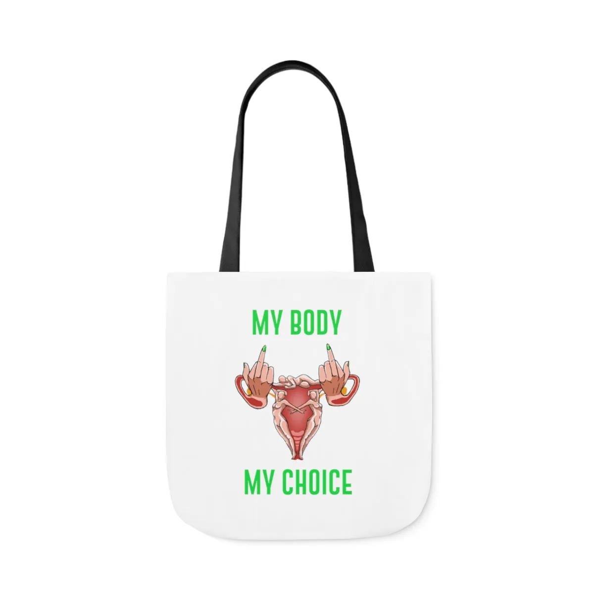IAC  Accessories Bags  Polyester Canvas Tote Bag / My Body My Choice