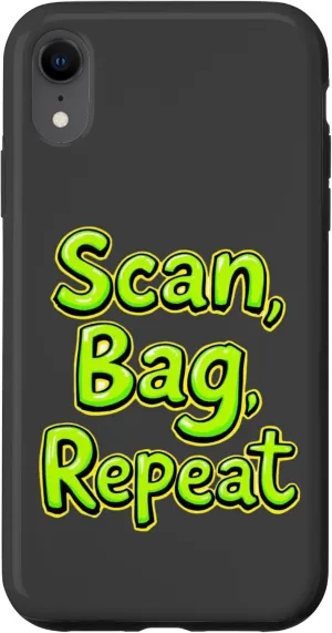iPhone XR Scan Bag Repeat Funny Self-Checkout Efficiency Retail Humor Case