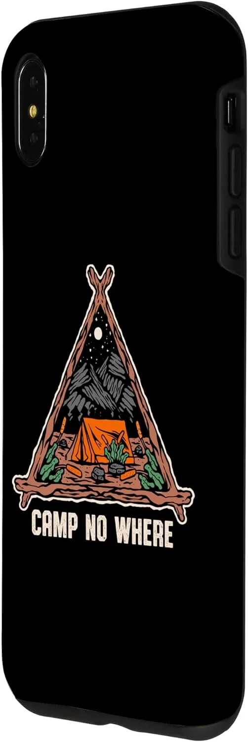iPhone XS Max Camp No Where Outdoor Camping Nature Camper Mountain Forest Case
