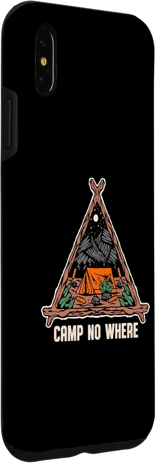 iPhone XS Max Camp No Where Outdoor Camping Nature Camper Mountain Forest Case