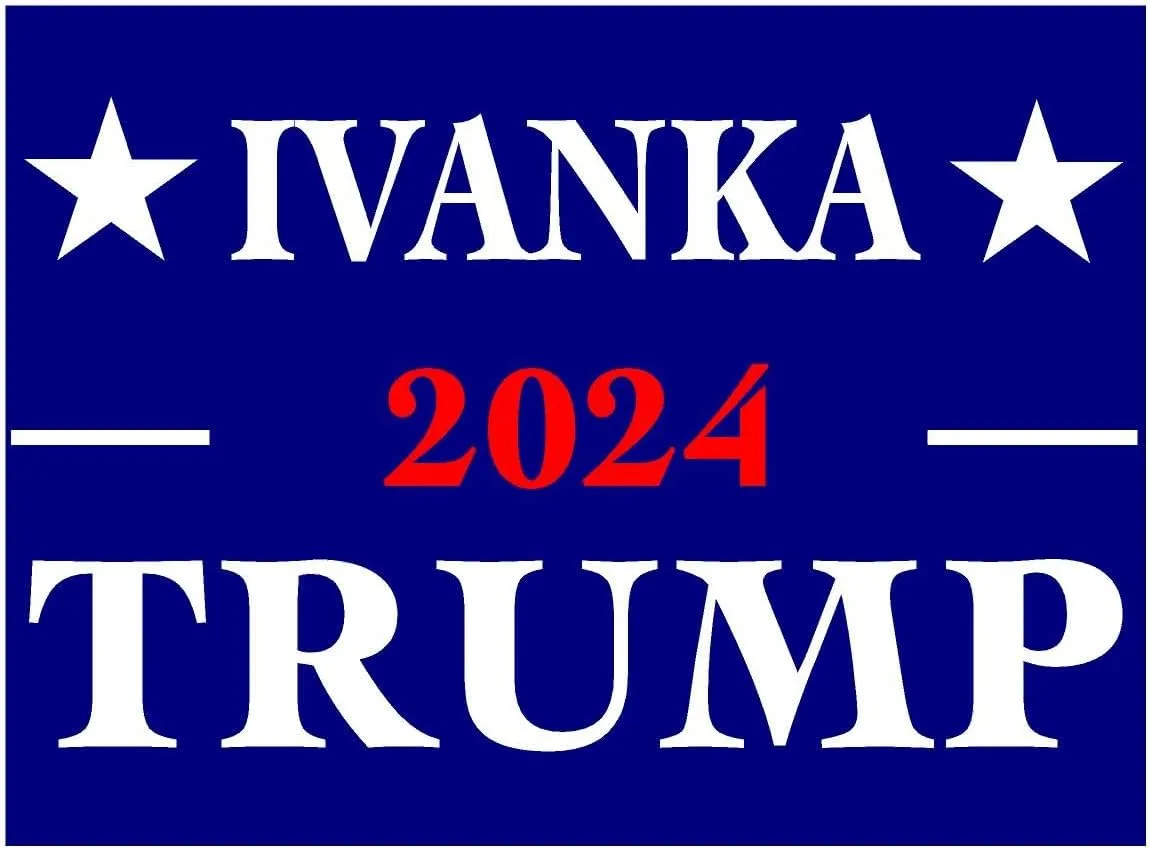 Ivanka Trump 2024 (1) 12x16 in Door Magnet