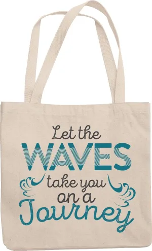 Let Waves Take You to a Journey. Sports Reusable Tote Bag for Surfers