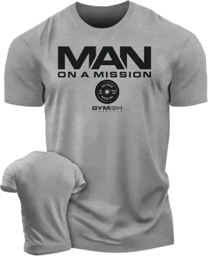Man On A Mission Men Gym Workout T-Shirt for Intense Fitness Training