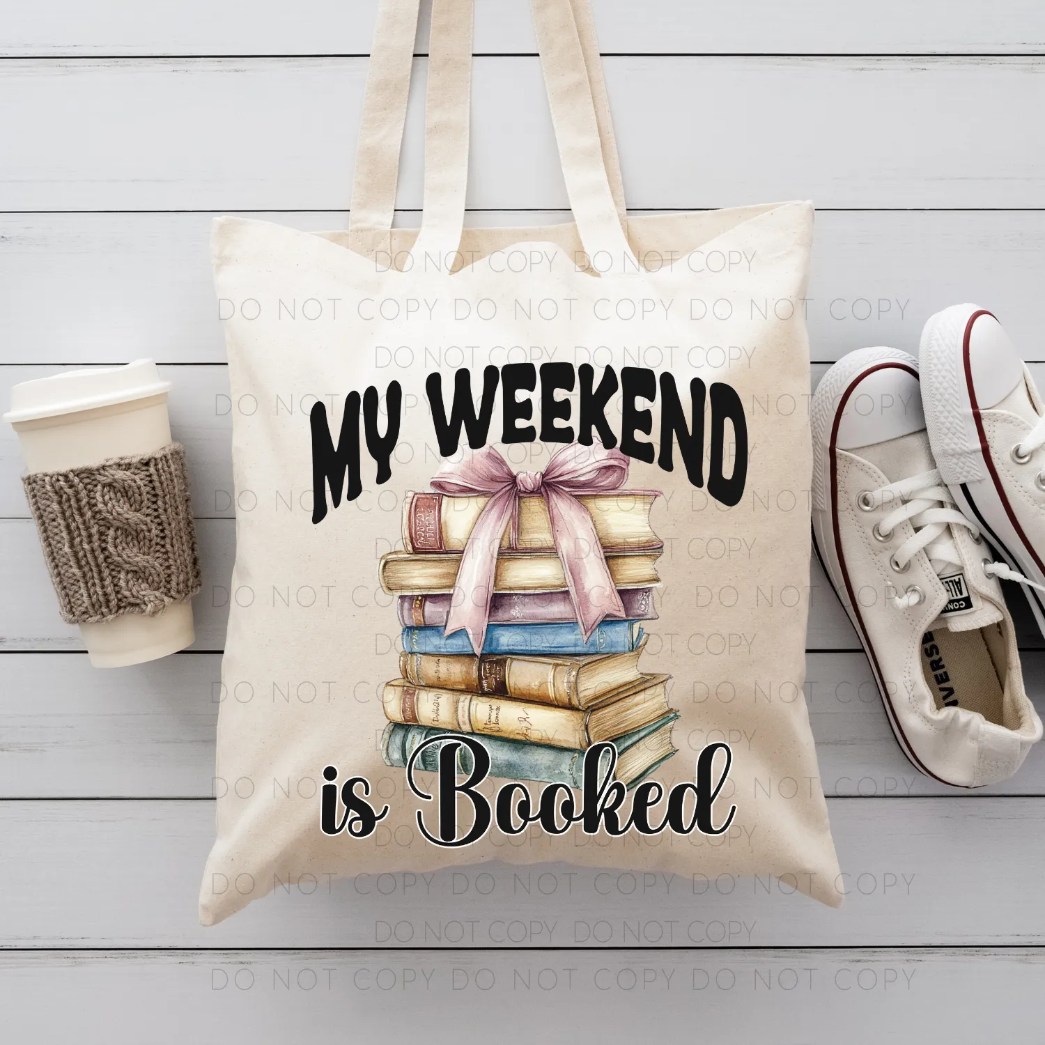 My Weekend Is Booked Tote