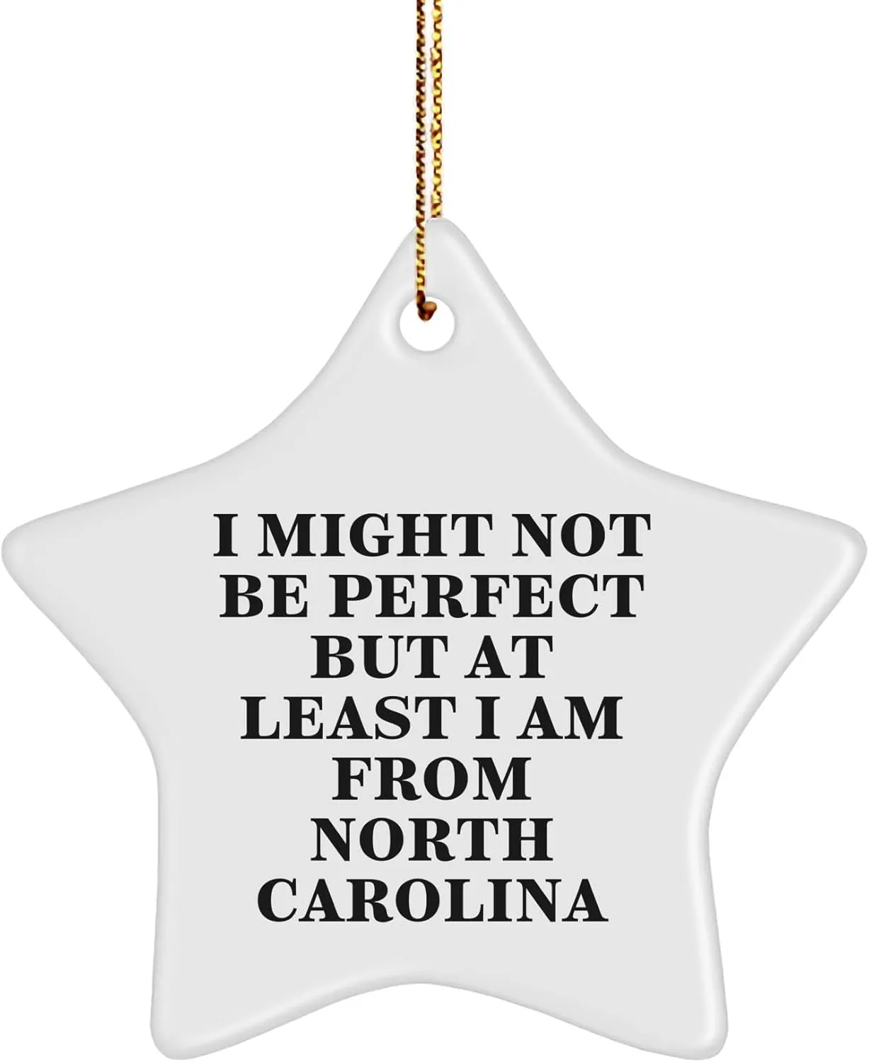North Carolina Star Ornament, Funny Quote, Gifts from Friends, Family, and Coworkers for a Unique Christmas Unique Gift