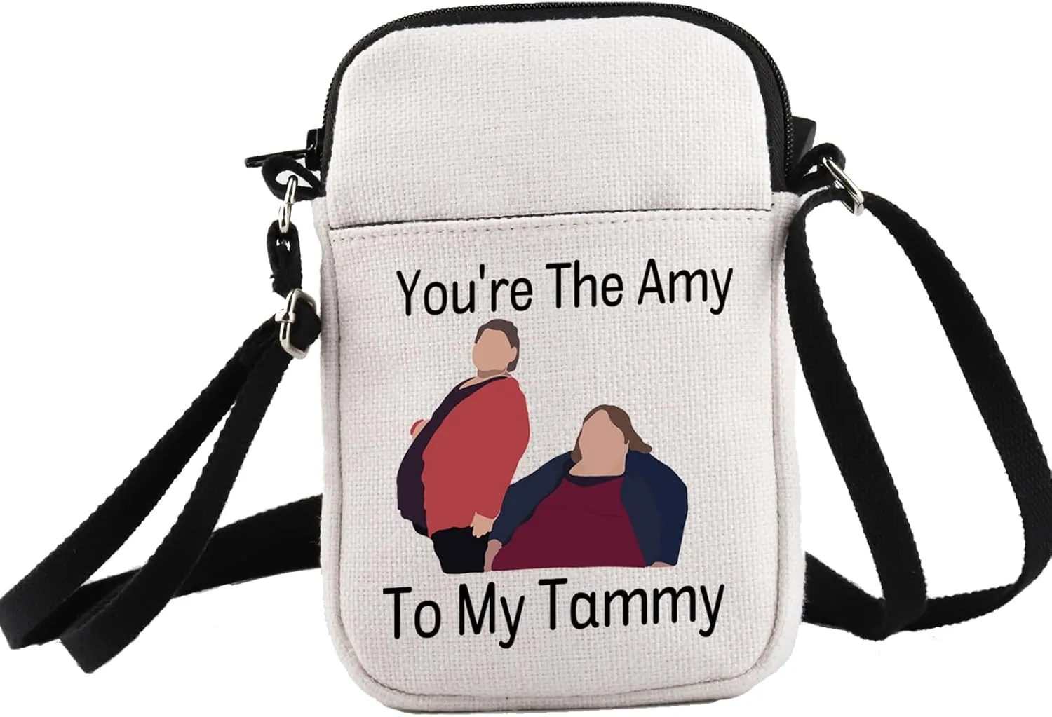 PXTIDY You're The Amy To My Tammy Crossbody Bag 1000 Pound Sisters Amy and Tammy Fans Gift Reality TV Gift Comedy Merchandise