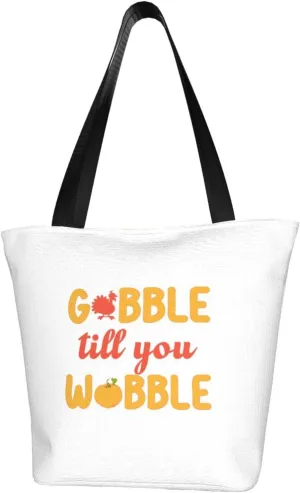 Rqwaaed Gobble Till You Wobble Women'S Casual One Shoulder Carry Shopping Bag Large Capacity Working Storage Handbag
