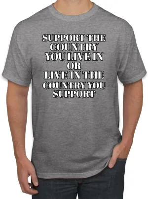 Support The Country You Live in Americana/American Pride Shirt