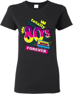 Totally 80's Forever Vintage Womens Graphic T-Shirt